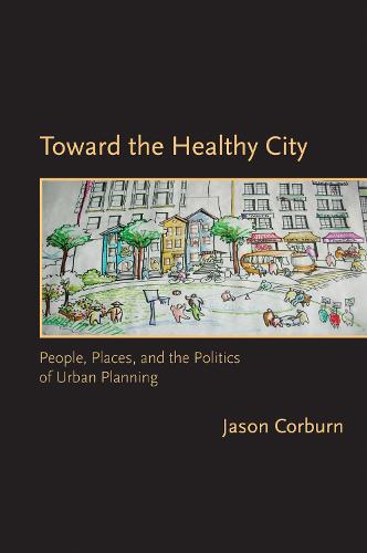 Toward the Healthy City (Urban and Industrial Environments)