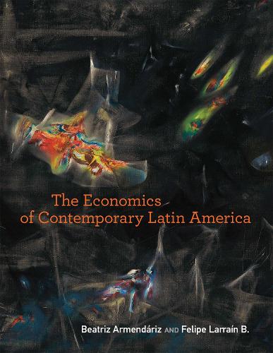 The Economics of Contemporary Latin America (Issues in the Biology of Language and Cognition) (The MIT Press): 1987
