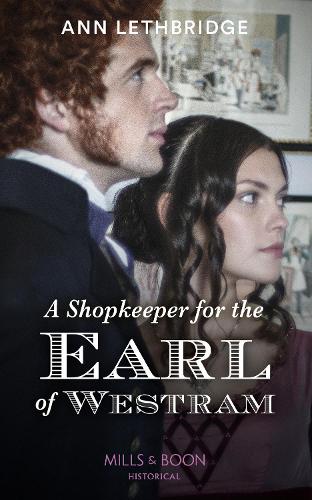 A Shopkeeper For The Earl Of Westram (The Widows of Westram)