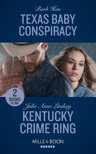 Texas Baby Conspiracy / Kentucky Crime Ring: Texas Baby Conspiracy (An O'Connor Family Mystery) / Kentucky Crime Ring (Heartland Heroes)