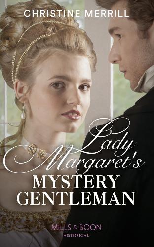 Lady Margaret's Mystery Gentleman: Book 1 (Secrets of the Duke's Family)