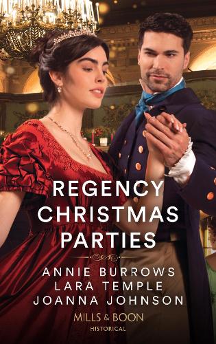 Regency Christmas Parties: Invitation to a Wedding / Snowbound with the Earl / A Kiss at the Winter Ball