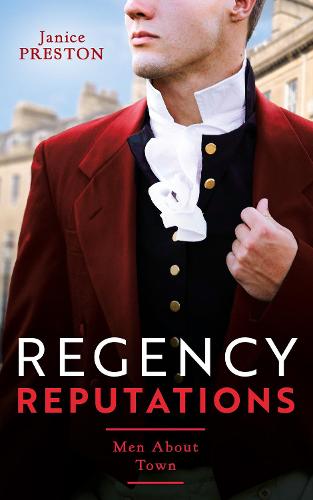 Regency Reputations: Men About Town: Return of Scandal's Son (Men About Town) / Saved by Scandal's Heir