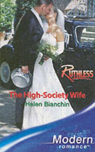 The High-Society Wife (Mills & Boon Modern)