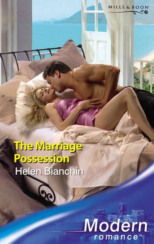 The Marriage Possession (Modern Romance)