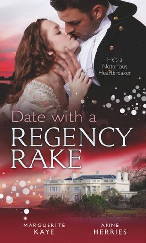 Date with a Regency Rake: The Wicked Lord Rasenby / The Rake's Rebellious Lady (Mills & Boon Special Releases)