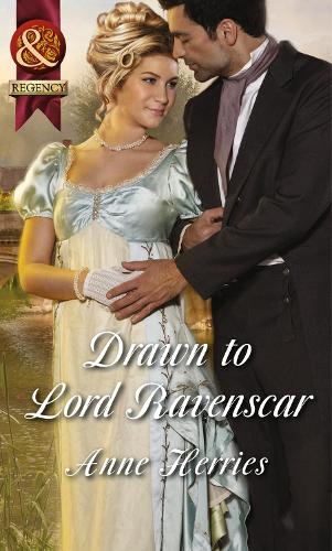 Drawn to Lord Ravenscar: Book 3 (Officers and Gentlemen)