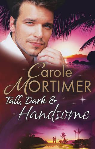 Tall, Dark & Handsome (Mills & Boon Special Releases)