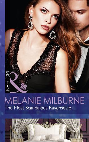 The Most Scandalous Ravensdale (The Ravensdale Scandals, Book 4)