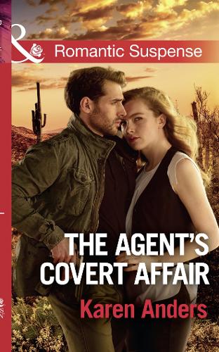 The Agent's Covert Affair: Book 9 (To Protect and Serve)