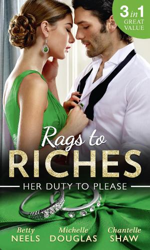 Rags To Riches: Her Duty To Please: Nanny by Chance / The Nanny Who Saved Christmas / Behind the Castello Doors