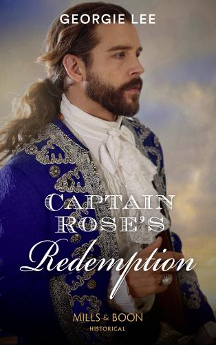Captain Rose’s Redemption (Historical)