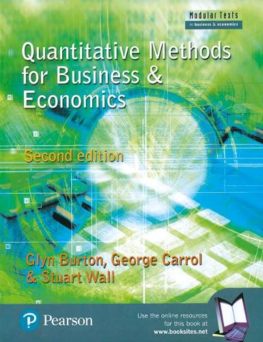 Quantitative Methods for Business and Economics (Modular Texts In Business & Economics)
