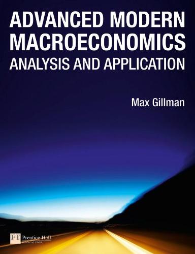 Advanced Modern Macroeconomics: Analysis and Application