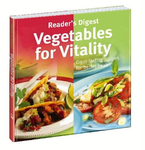 Vegetables for Vitality (Eat Well, Live Well)