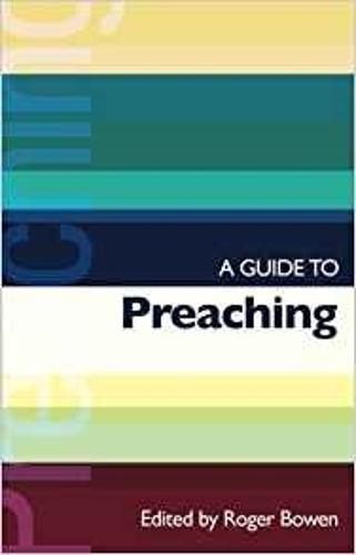 A Guide to Preaching (International Study Guides)