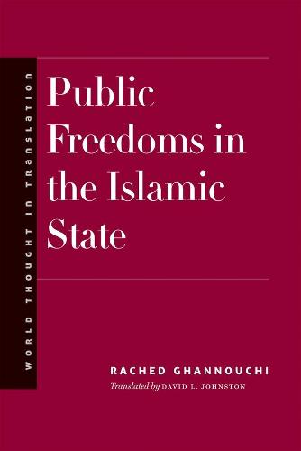 Public Freedoms in the Islamic State (World Thought in Translation) (WORLD THOUGHT IN TRANSLATION (YAL))
