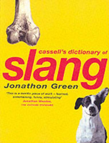 Cassell Dictionary Of Slang
