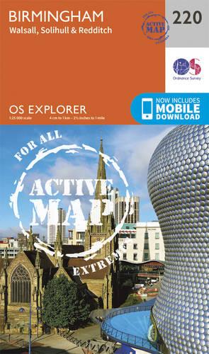 OS Explorer Map Active (220) Birmingham, Walsall, Solihull and Redditch (OS Explorer Active Map)