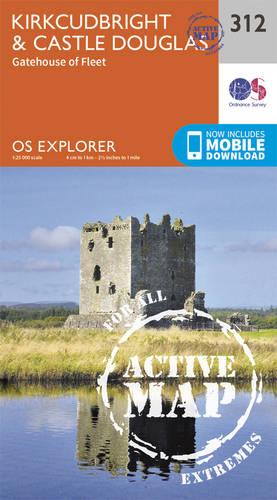 OS Explorer Map Active (312) Kirkcudbright and Castle Douglas (OS Explorer Active Map)