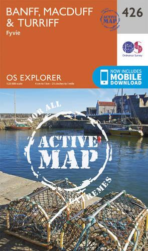 OS Explorer Map Active (426) Banff, Macduff and Turriff (OS Explorer Active Map)