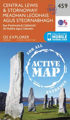 OS Explorer Map Active (459) Central Lewis and Stornaway/Meadhan Leodhais Agus Steornabhagh (OS Explorer Active Map)