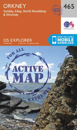 OS Explorer Map Active (465) Orkney - Sanday, Eday, North Ronaldsay and Stronsay (OS Explorer Active Map)