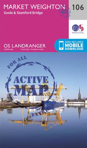 Landranger Active (106) Market Weighton, Goole & Stamford Bridge (OS Landranger Active Map)