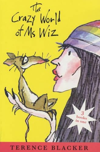 The Crazy World of Ms Wiz (3 BOOKS IN ONE)