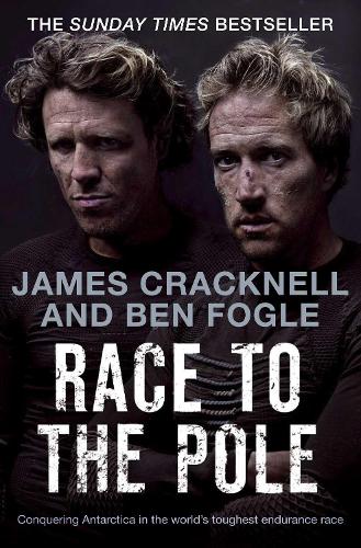 Race to the Pole: Conquering Antarctica in the world's toughest endurance race