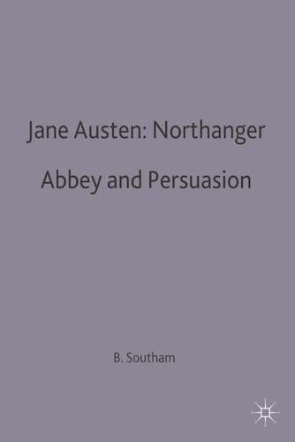 Jane Austen: Northanger Abbey and Persuasion (Casebooks Series)