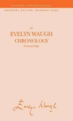 An Evelyn Waugh Chronology (Author Chronologies Series)
