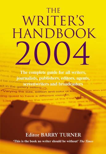 The Writer's Handbook 2004