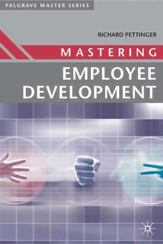 Mastering Employee Development (Master Series (Business))
