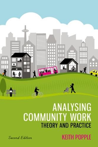 Analysing Community Work: Theory And Practice