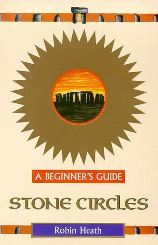 Stone Circles - A Beginner's Guide