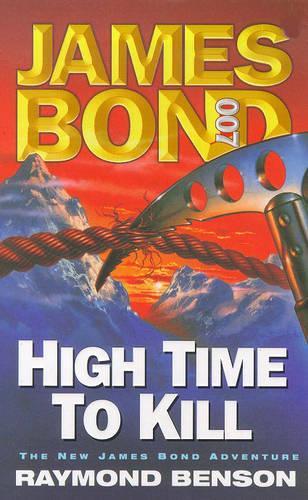 High Time to Kill (James Bond 007)