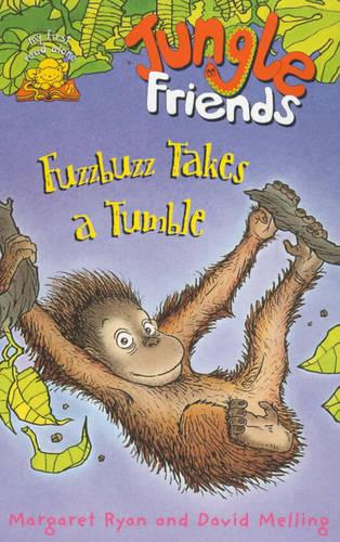 My First Read Alones: Fuzzbuzz Takes A Tumble: Fuzzbuzz Takes a Tumble Bk. 3