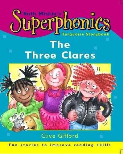 Superphonics: The Three Clares, Turquoise Storybook