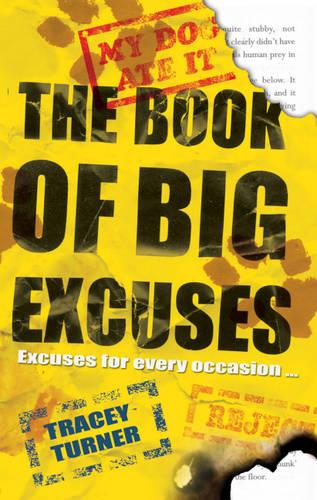 The Book of Big Excuses