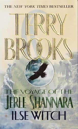 The Voyage of the Jerle Shannara: Ilse Witch: 1