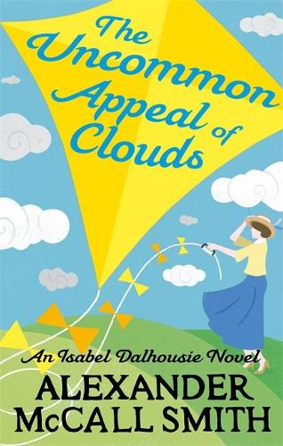 The Uncommon Appeal of Clouds (Isabel Dalhousie Novels)