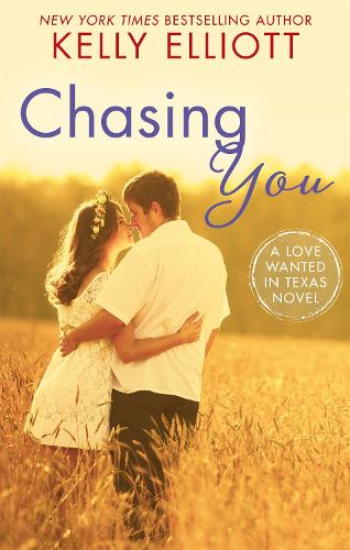 Chasing You (Love Wanted in Texas)