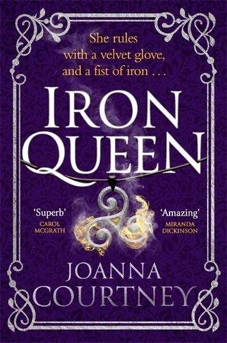 Iron Queen: Shakespeare's Cordelia like you've never seen her before . . . (Shakespeare's Queens)