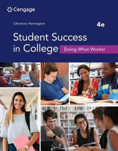 Student Success in College: Doing What Works! (Mindtap Course List)