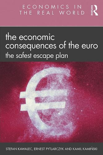 The Economic Consequences of the Euro (Economics in the Real World)