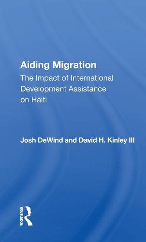 Aiding Migration: The Impact Of International Development Assistance On Haiti