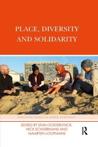 Place, Diversity and Solidarity (Routledge Studies in Human Geography)