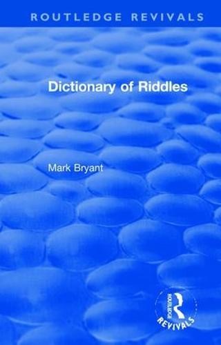 Dictionary of Riddles (Routledge Revivals)