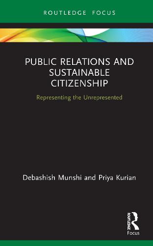 Public Relations and Sustainable Citizenship: Representing the Unrepresented (Global PR Insights)